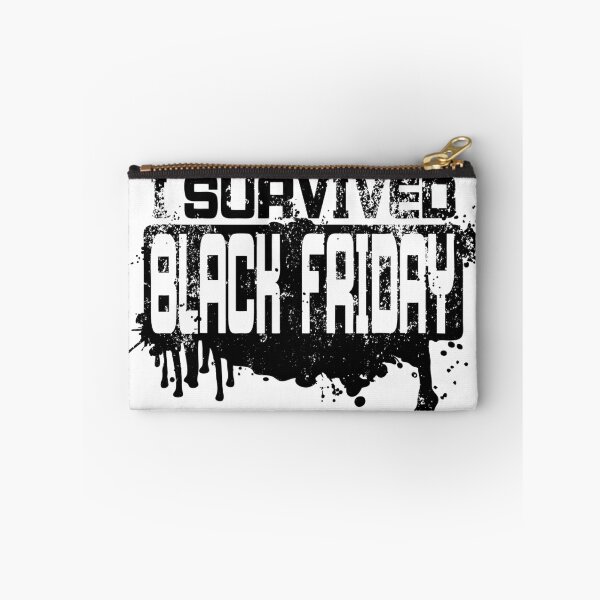 Item preview, I Survived Black Friday And All I Got Was This Lousy T-Shirt designed and sold by Prometheus31.