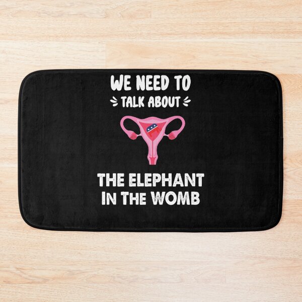 Item preview, We Need To Talk About The Elephant In The WOMB designed and sold by Run to Creations.