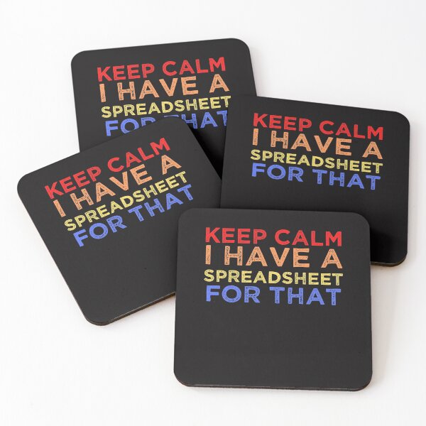 Item preview, Keep Calm I Have A Spreadsheet For That designed and sold by Mecedes Artist.