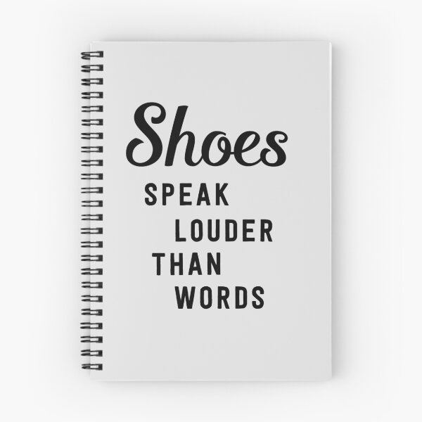 Item preview, Shoes speak louder than words designed and sold by artack.
