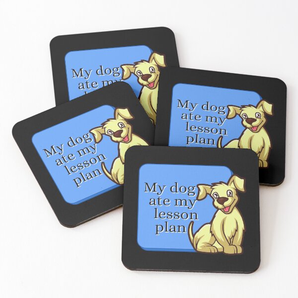 Item preview, My dog ate my lesson plan funny design designed and sold by DKVanOss.