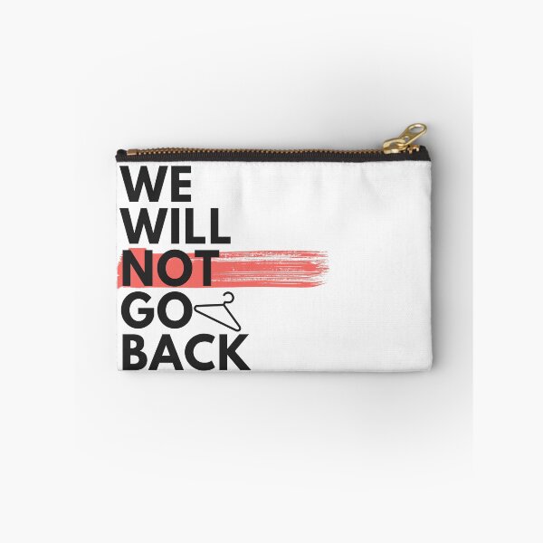 Item preview, We will NOT go back designed and sold by SmutButtons.
