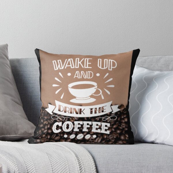 Item preview, Wake Up And Drink The Coffee  designed and sold by LiveToLearn.