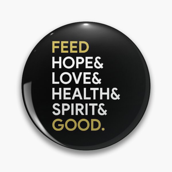 Item preview, Feed hope love health spirit good designed and sold by MichaelPrado.