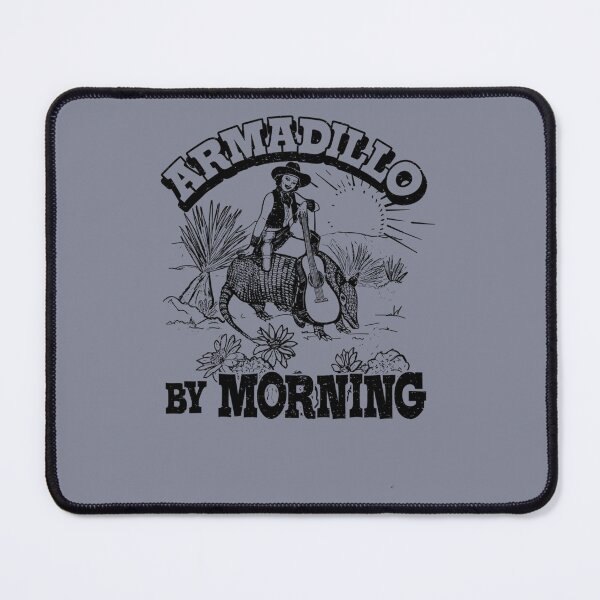 Item preview, Armadillo By Morning Texas Amarillo Country Song Pun Cowgirl designed and sold by RealDope.