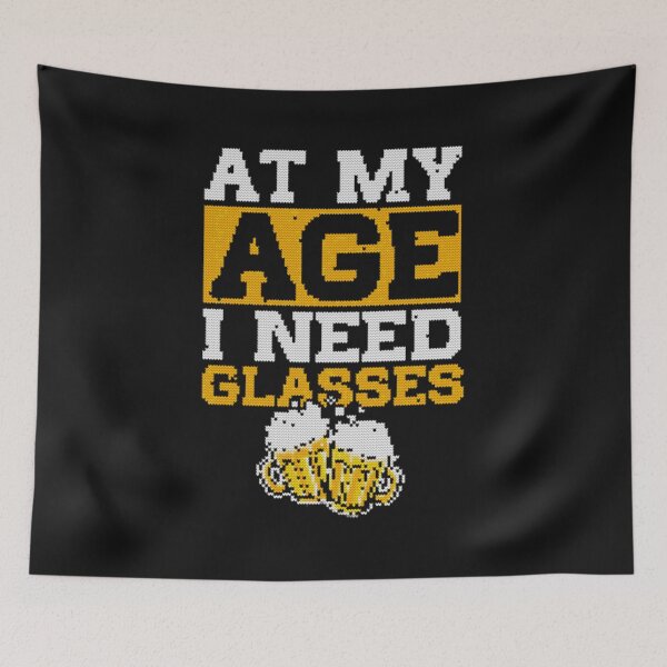 Item preview, At My Age I Need Glasses designed and sold by hpshop1234.