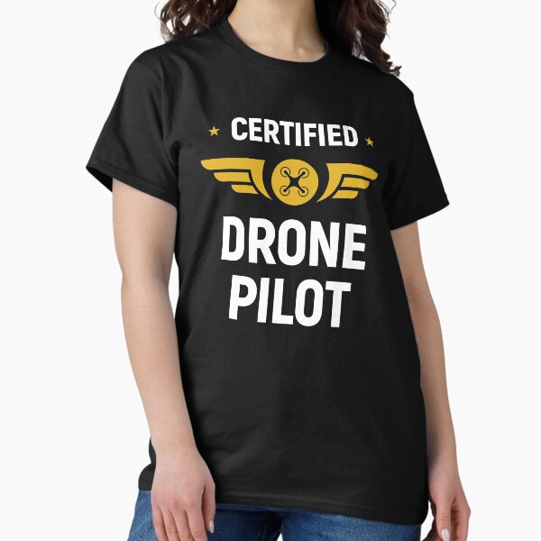 Item preview, Certified Drone Pilot designed and sold by Uppercase Tees.