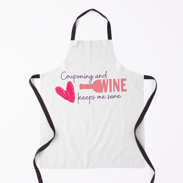 Item preview, Couponing and wine keeps me sane designed and sold by the sun will always rise.
