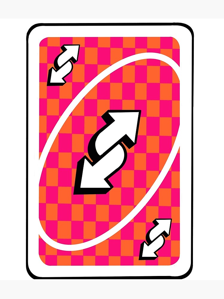 "Uno reverse card " Poster for Sale by rb83957 Redbubble