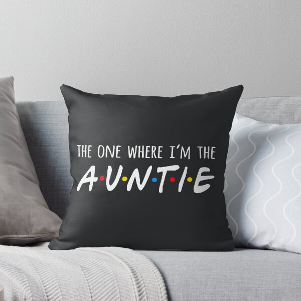 Item preview, The one where I'm the Auntie, auntie, Aunt, designed and sold by TheoNelsano.