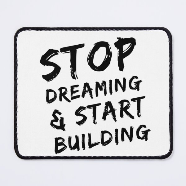 Item preview, Stop Dreaming & Start Building designed and sold by homesteadswag.