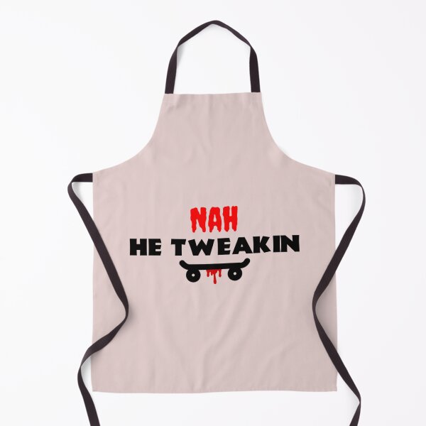 Item preview, Nah He Tweakin designed and sold by toxicpositivi.