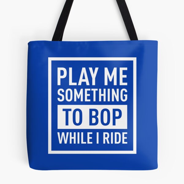 Item preview, Play Me Something To BOP While I Ride (White)   designed and sold by toxicpositivi.