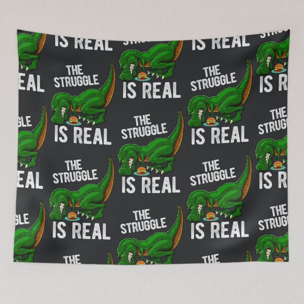 Item preview, The Struggle is Real Burger Dino Dinosaur T rex designed and sold by TheoNelsano.