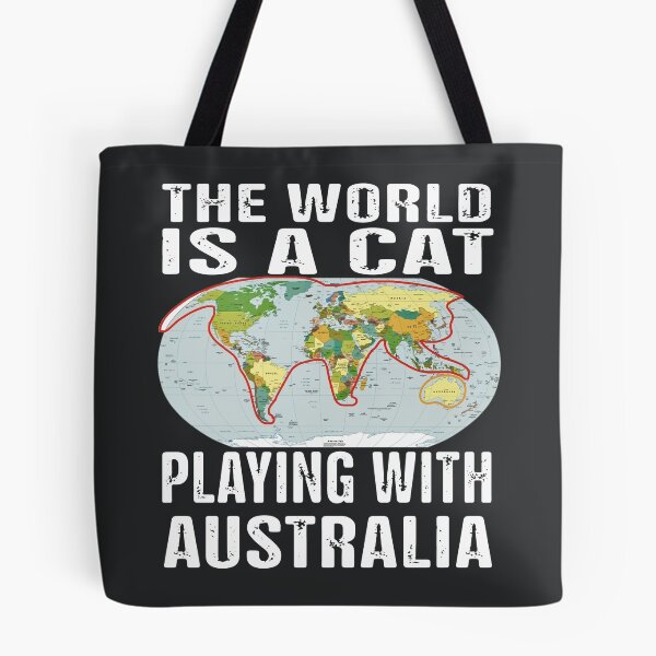 Item preview, The World Is A Cat Playing With Australia designed and sold by TheoNelsano.