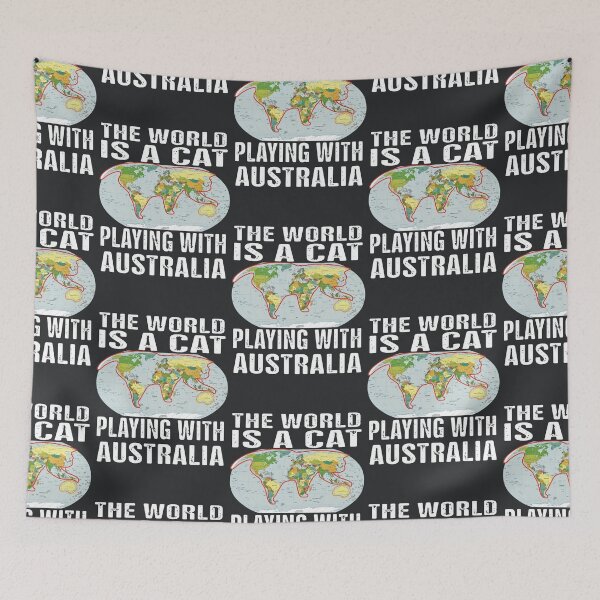 Item preview, The World Is A Cat Playing With Australia designed and sold by TheoNelsano.