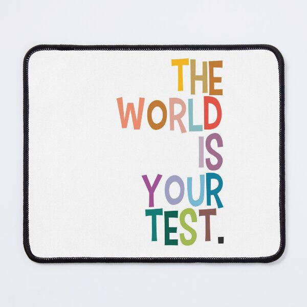 Item preview, The world is your test designed and sold by Pink Pastel Studio.