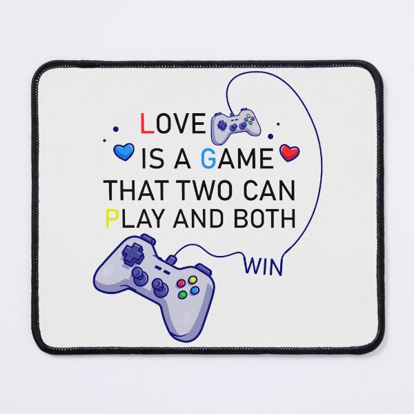 Item preview, Love is a game that two can play and both win designed and sold by iconking.