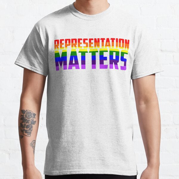 Representation Matters Rainbow Flag | LGBT+ Classic T-Shirt