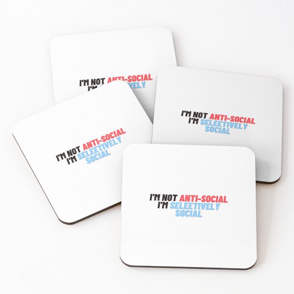 Item preview, I'm not anti social, I'm selectively social designed and sold by notasimp.