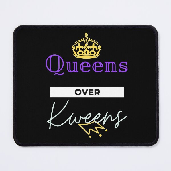 Item preview, Queens Over Kweens merch designed and sold by TopChoiceMerch.