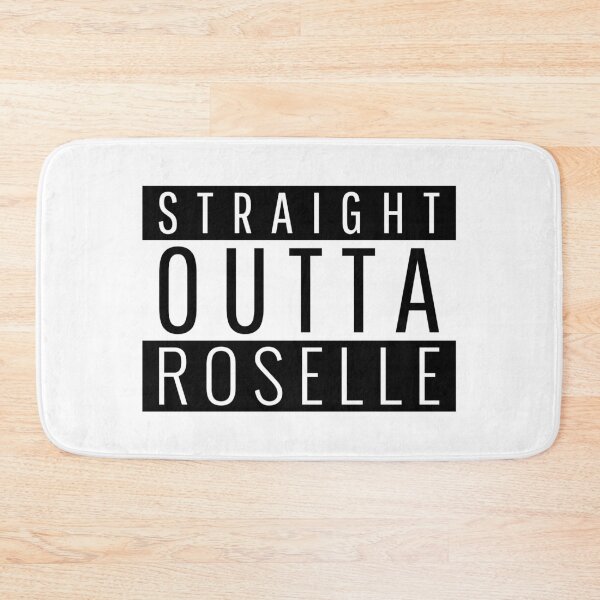 Item preview, Straight Outta Roselle  designed and sold by Teelogic.