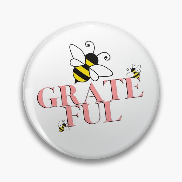 Item preview, Bee Grateful, be grateful  designed and sold by JustaGurli.