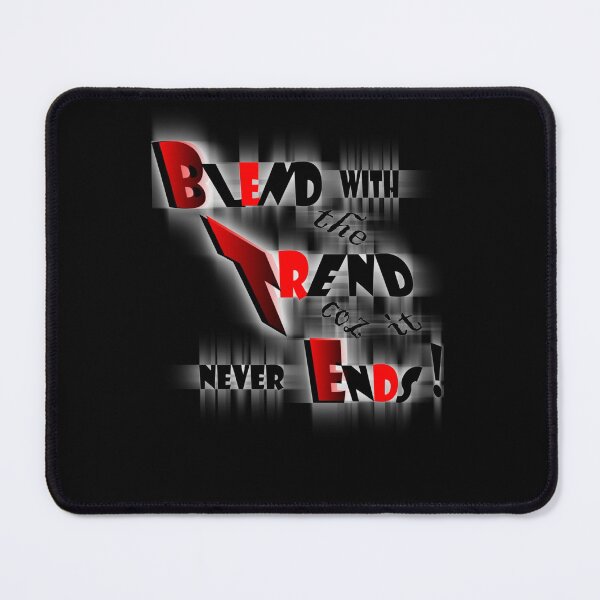 Item preview, Blend with the Trend designed and sold by RICKYCOMPT.