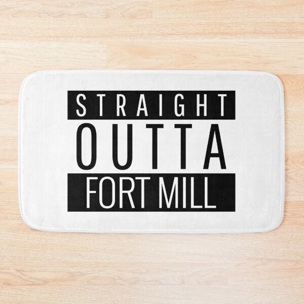 Item preview, Straight Outta Fort Mill South Carolina  designed and sold by Teelogic.
