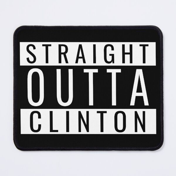 Item preview, Straight Outta Clinton designed and sold by Teelogic.