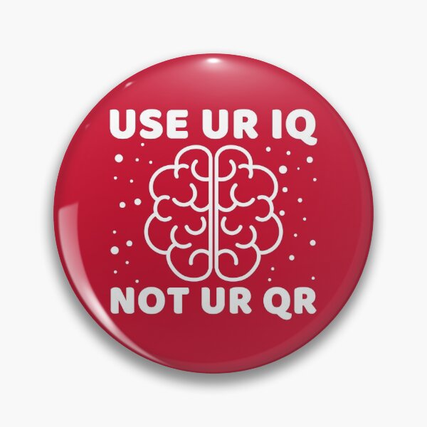 Item preview, Use Your Iq Not Your Qr #3 designed and sold by SalahBlt.