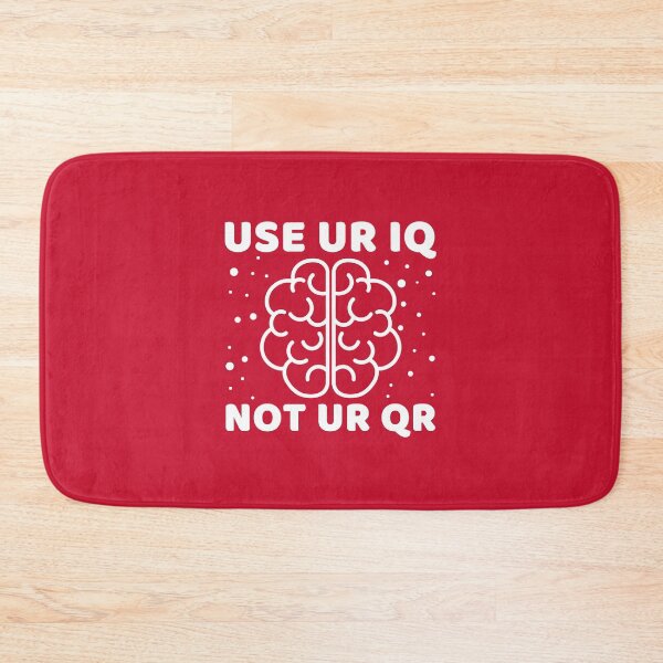 Item preview, Use Your Iq Not Your Qr #3 designed and sold by SalahBlt.