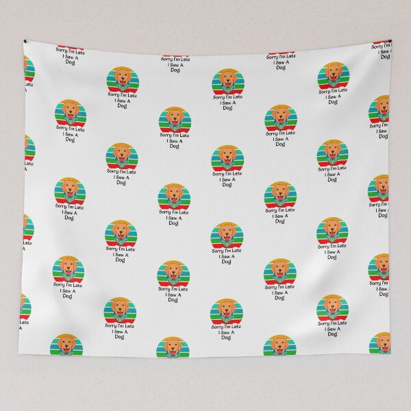Item preview, Sorry I Am Late I Saw A Dog T-shirt designed and sold by happyshirt27.