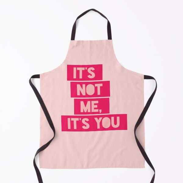 Item preview, It’s not me,it’s you designed and sold by Lavannya.