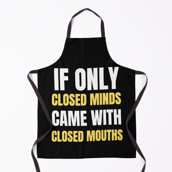 Item preview,  If Only Closed Minds Came With Closed Mouths Funny Closed Mouths Freethinker designed and sold by chetan786.