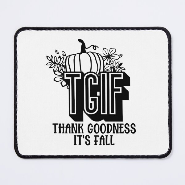 Item preview, TGIF Thank Goodness It’s Fall designed and sold by miraipa.
