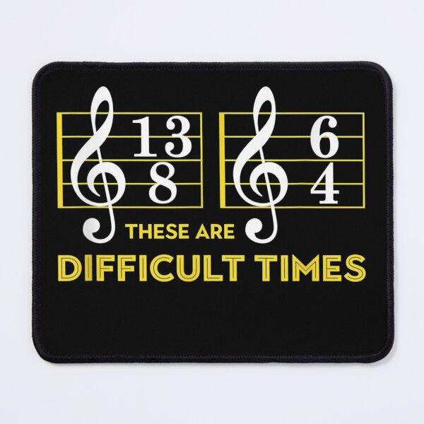 Item preview, These Are Difficult Times Music Lover designed and sold by MiloszshiZse.