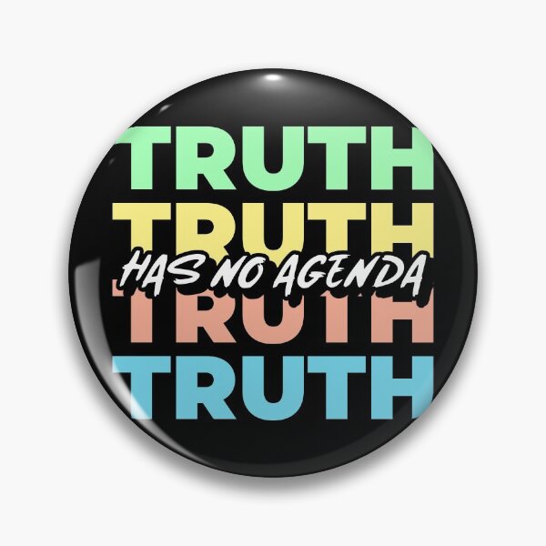 Item preview, Truth Has No Agenda designed and sold by LKDesigns24.