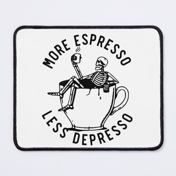 Item preview, More Espresso Less Depresso, Skeleton Coffee Cup, Black designed and sold by anghelapparel.