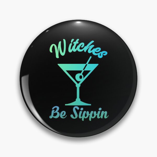 Item preview, Witches be Sippin designed and sold by DynastyArt.