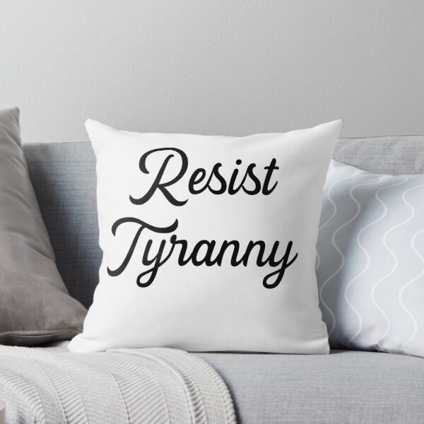 Item preview, Resist Tyranny designed and sold by AwakeApparel.
