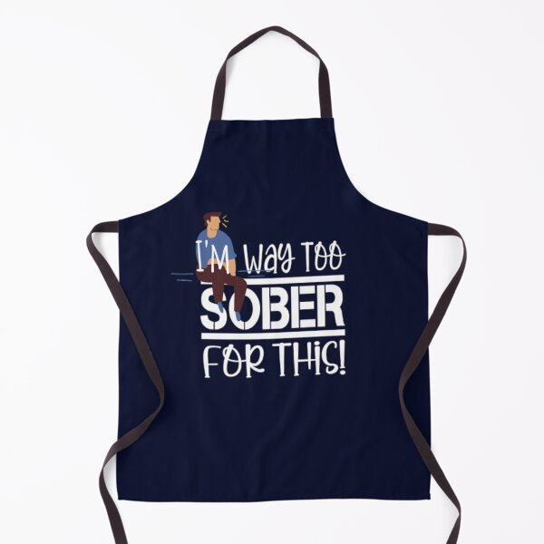 Item preview, I'm Way Too Sober For This designed and sold by LiveToLearn.