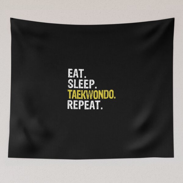 Item preview, Eatleep Taekwondo Repeat designed and sold by RianJamessya.