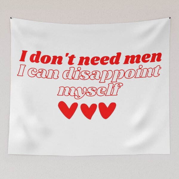Item preview, I don't need men, I can disappoint myself designed and sold by daphhne.