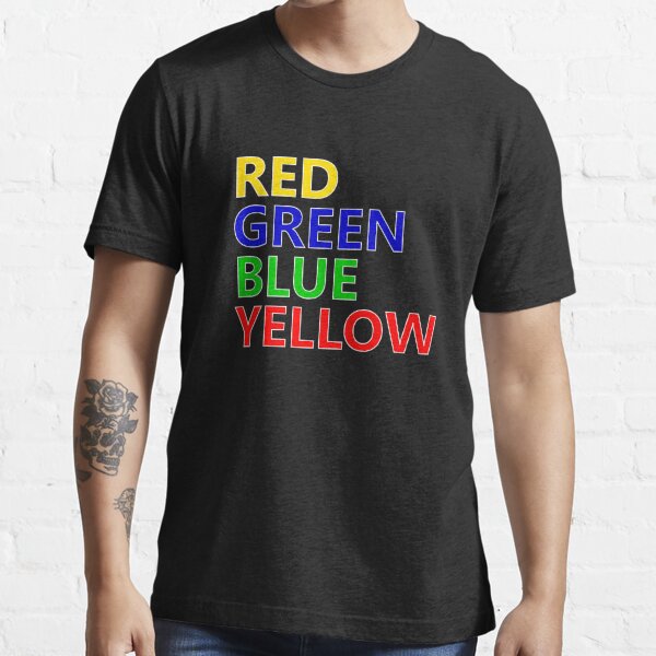 Red Green Blue Yellow Funny T-Shirt