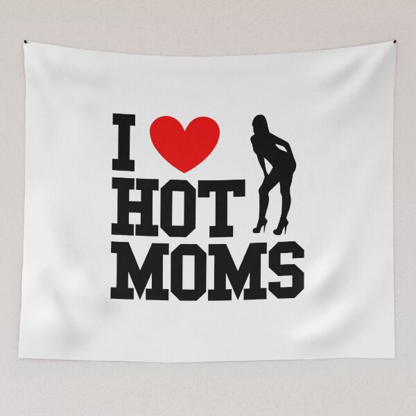 Item preview, I Love Hot Moms designed and sold by ExplodingDeer.