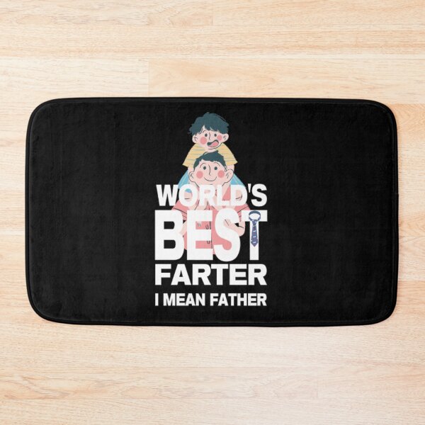Item preview, Worlds Best Farter I Mean Father designed and sold by LiveToLearn.