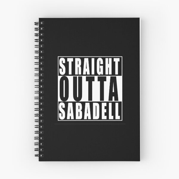 Item preview, Straight Outta Sabadell, Spain designed and sold by Paul Disley.