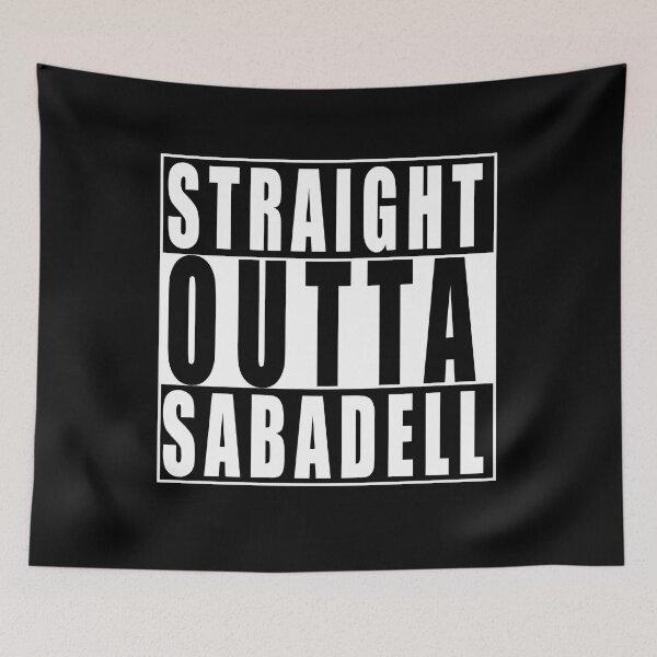 Item preview, Straight Outta Sabadell, Spain designed and sold by Paul Disley.