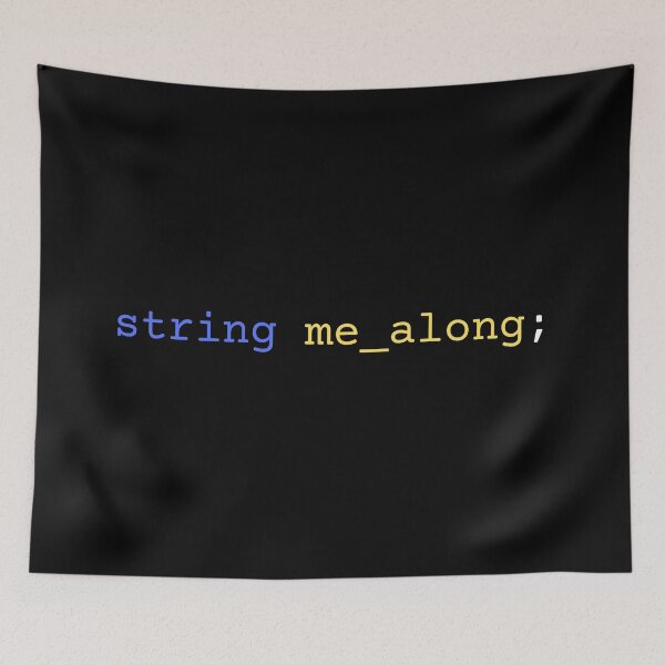 Item preview, String Me Along. Programming Can Be Very Misleading. Over A Looooong Period. Basically The Whole Programmer's Career! It Can Be Even Declared Inside A Programming Language! - Funny designed and sold by Programmer's  Life and Humor.